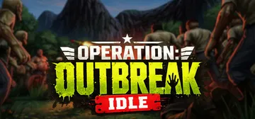 行动：爆发放置 Build.25378020（Operation: Outbreak Idle）免安装中文版封面