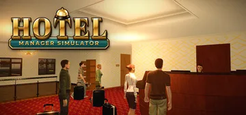 酒店经理模拟器 Build.25927929（Hotel Manager Simulator）免安装中文版封面