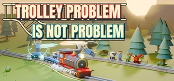 电车难题不是难题 Build.26068380（Trolle封面