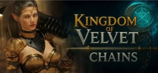 【欧美SLG汉化】动态 天鹅绒锁链之国 Kingdom of Velvet Сhainstxt V1.0